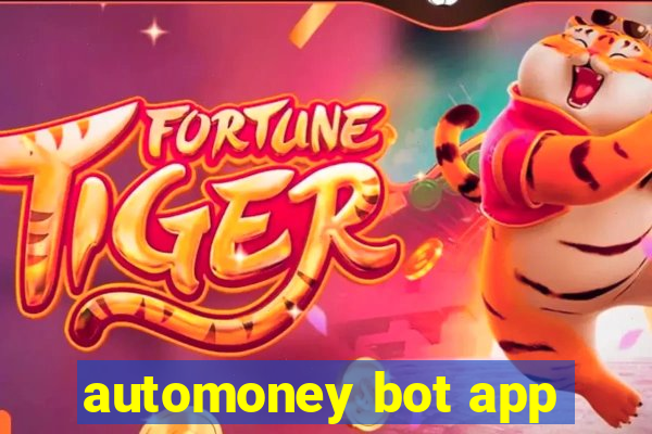 automoney bot app